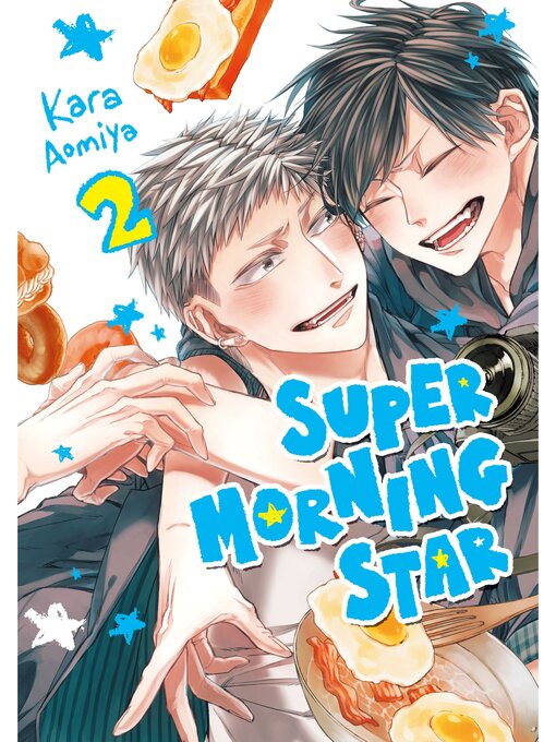 Title details for Super Morning Star, Volume 2 by Kara Aomiya - Available
